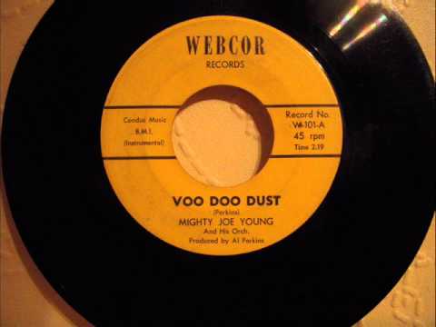 MIGHTY JOE YOUNG - VOO DOO DUST