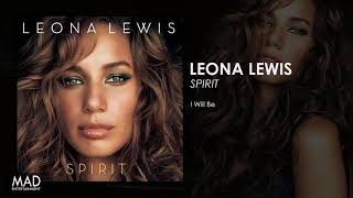 Leona Lewis - I Will Be