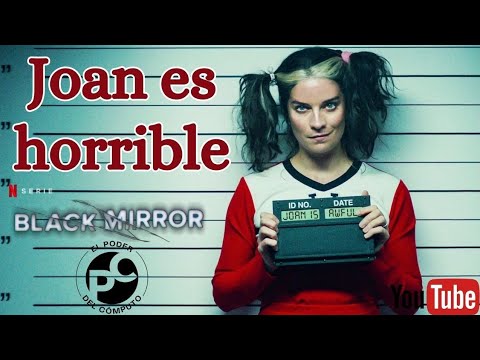 JOAN ES HORRIBLE | Black mirror 6x1. #seriedenetflix #netflix #resumen