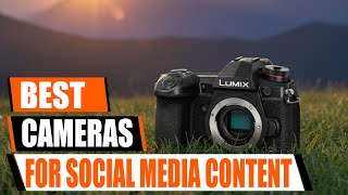 BEST Cameras For Social Media Content in 2026! (Vlogging, Reels & TikTok)