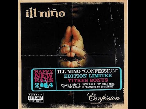 Ill niño - Confession (Full Album)