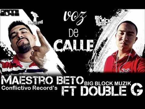 Double G ft. Master B  "Voz De Calle"