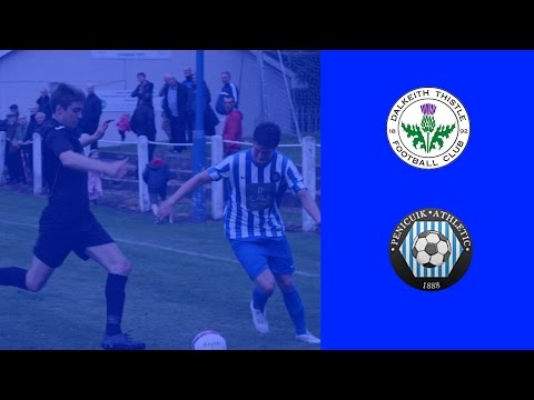 FRIENDLY HIGHLIGHTS | Dalkeith Thistle 1-1 Penicuik Athletic (2015/16)