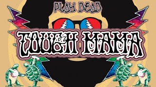 HOW TO PLAY TOUGH MAMA | Grateful Dead Lesson | Play Dead