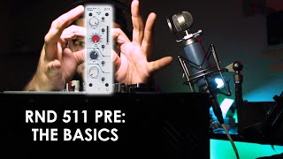 Video thumbnail for Rupert Neve Designs 511: THE BASICS. by KMixed It
