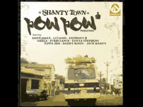 Shanty Town Riddim (Pow Pow Productions)