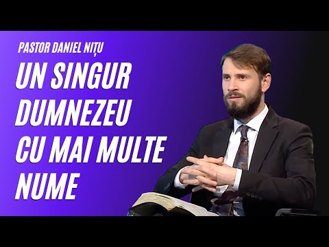 UN SINGUR DUMNEZEU CU MAI MULTE NUME | Adevaruri și perspective