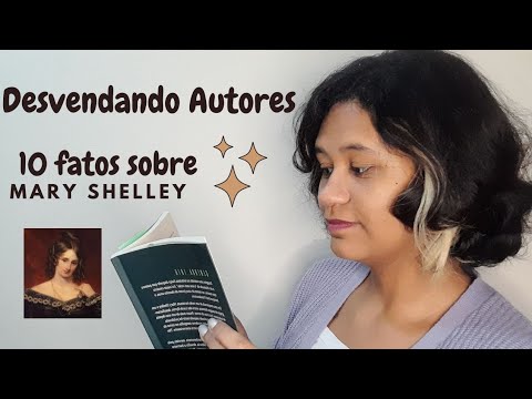 DESVENDANDO AUTORES: Mary Shelley, a mãe da ficção científica 🧟‍♀️✨️| @nocantinho-da-ana