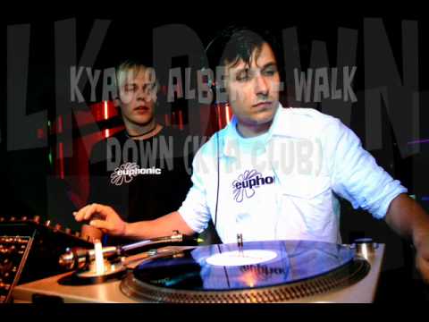 Kyau & Albert - Walk Down (KvA Club)