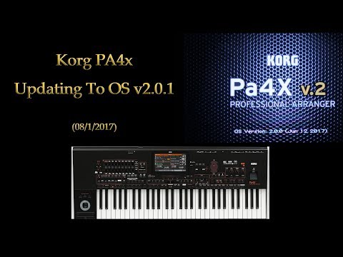 Updating OS 2.0 To OS 2.1 - Korg Pa4x (August 2017)