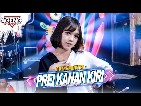 PREI KANAN KIRI - Putri Kristya ft Ageng Music (Official Live Music)