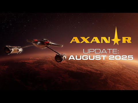Axanar August 2025 Update
