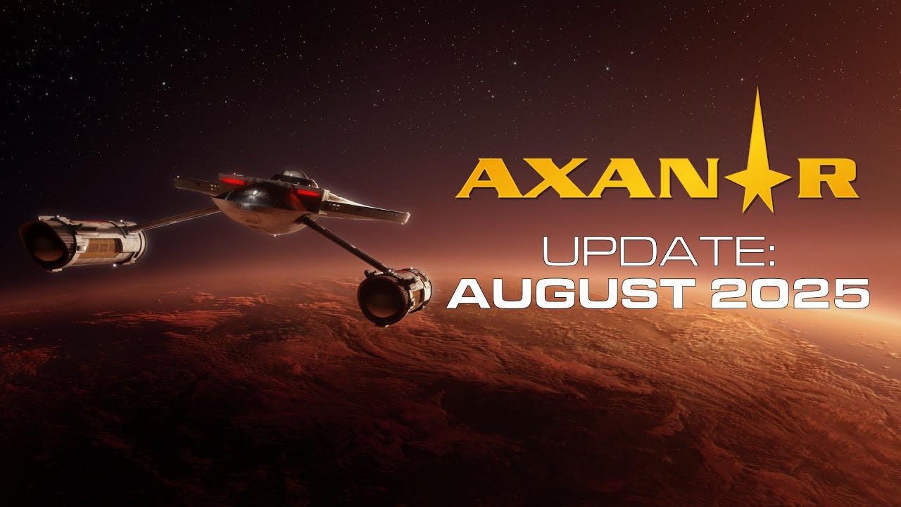 Axanar August 2025 Update
