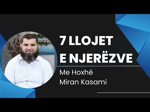 7 Kategoritë e njerëzve që do të futen në hijen e Allahut xh.sh - Hoxhë Miran Kasami