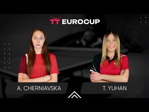 16:45 Alina Cherniavska - Tetiana Yuhan 18.04.2025 TT Euro.Cup Women Ukraine Star. TABLE 3