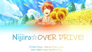 Download lagu Nijiiro☆OVER DRIVE! - Ittoki Otoya (Uta no Prince-sama) • Color Coded Lyrics Kan/Rom/Eng mp3