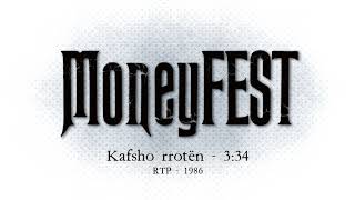 Moneyfest - Kafsho Rroten