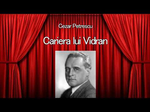 Cariera lui Vidran - Cezar Petrescu