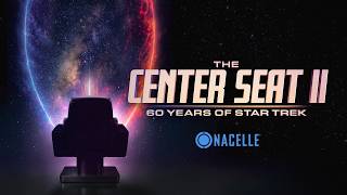 The Center Seat II: 60 Years of Star Trek [Official Trailer]