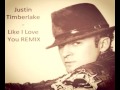 Justin Timberlake - Like I Love You (Hasty Remix ...