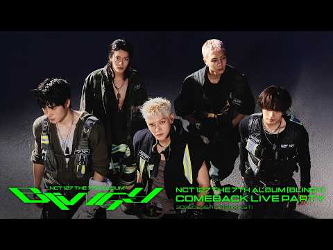 NCT 127 THE 7TH ALBUM [BLINGY] COMEBACK LIVE PARTY