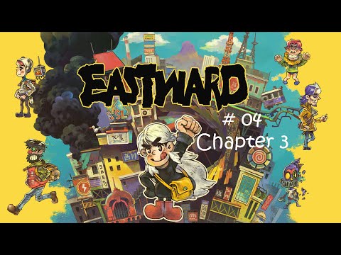 Eastward - Chapter 3 Full Gameplay