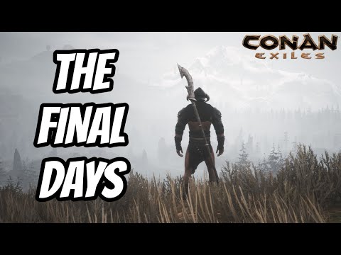 The Final Days Before the Age of War - Conan Exiles