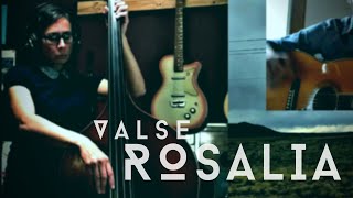 Valse "Rosalia"