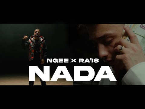 NGEE & Ra'is - NADA (Official Video)