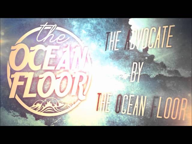 The Ocean Floor - The Advocate (Remix Stems)