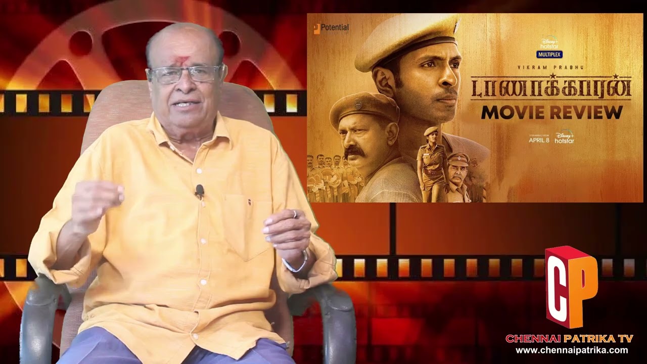 Taanakkaran Tamil Movie Review  | VikramPrabhu | AnjaliNair | Lal | Tamizh I Hotstar -Chennaipatrika