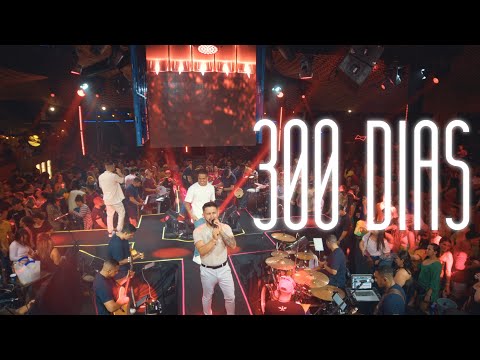 300 Dias | I Love Pagode