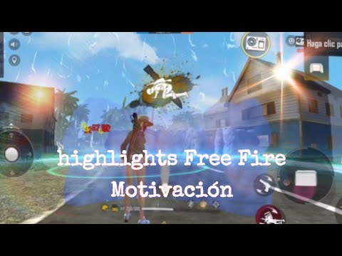 HIGHLIGHTS FREE FIRE [ Motivación Free Fariana] 💓