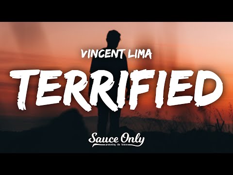 Vincent Lima - Terrified (Lyrics)
