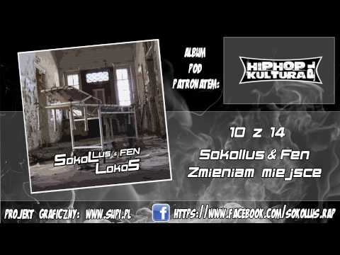 10. Sokollus & Fen - Zmieniam miejsce