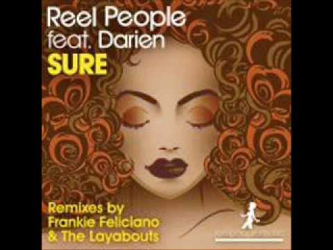 Reel People feat. Darien - Sure (Album Mix)