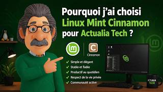 Pourquoi  j'ai choisi Linux Mint Cinnamon Pour Actualia Tech ?