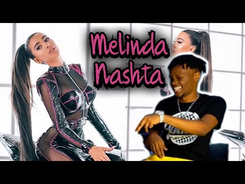 [ALBANIAN MUSIC] MELINDA - NASHTA REACTION !