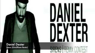 Daniel Dexter-Sirens (GrinSPhere Remix)