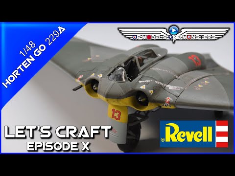 Let's Craft Episode 10  Revell 1/48 Horten Go 229A