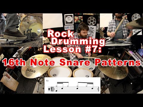Rock Drumming Lesson #7: 16th Note Patterns On The Snare