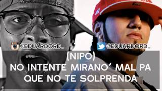 Nipo ft Quimico - Pa Que Te Lo Aprenda (VIDEO LETRAS)