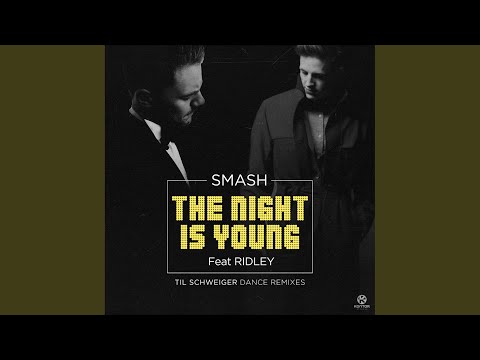 The Night Is Young (Til Schweiger Dance Remix)