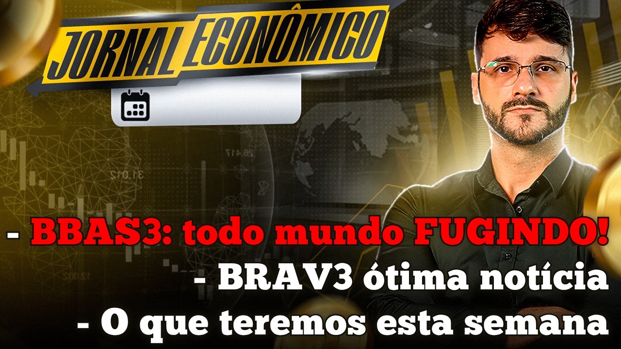 🕕💲JORNAL ECONÔMICO - Banco do Brasil começa a ASSUSTAR grandes investidores! Brava Energia vence!