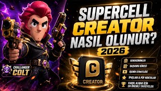 Supercell Creator Nasıl Olunur? (2026 Rehberi) 