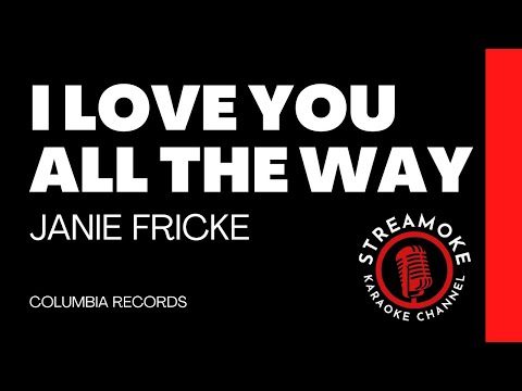 🎵 I Love You All the Way – Janie Fricke (Karaoke Version)