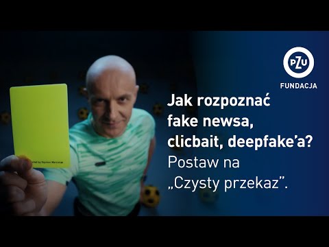 Kampania społeczno-edukacyjna Postaw na #CzystyPrzekaz