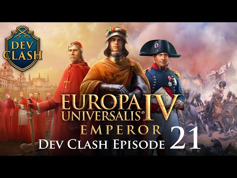 EU4 Dev Clash - Emperor - Episode 21