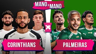 CORINTHIANS X PALMEIRAS: QUEM CHEGA MELHOR? | MANO A MANO DO PAULISTÃO 2026