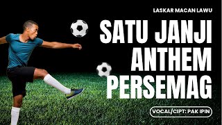 Download lagu Satu Janji (Laskar Macan Lawu) anthem PERSEMAG #persemag #magetan #sepakbolamagetan mp3
